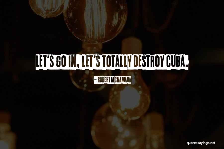 Gobs Quotes By Robert McNamara Gobs Quotes By Robert McNamara