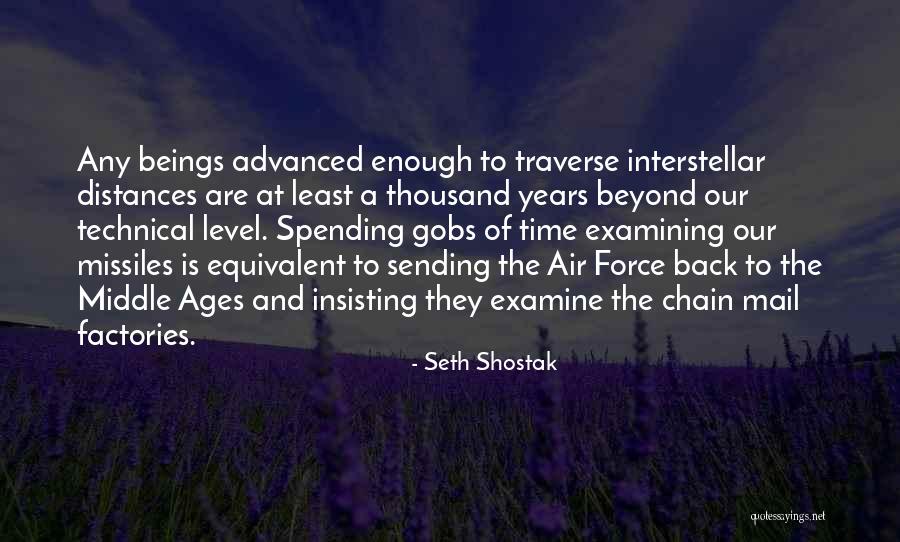 Gobs Quotes By Seth Shostak Gobs Quotes By Seth Shostak