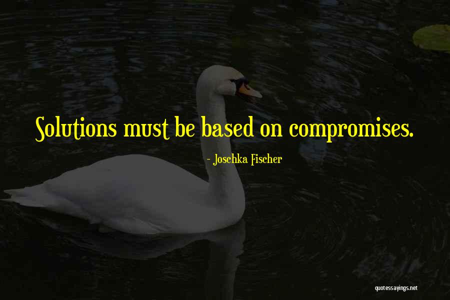Gochalife Quotes By Joschka Fischer Gochalife Quotes By Joschka Fischer