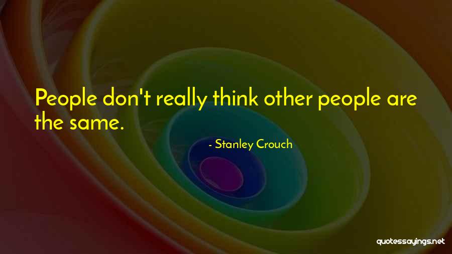 Gocial Quotes By Stanley Crouch Gocial Quotes By Stanley Crouch