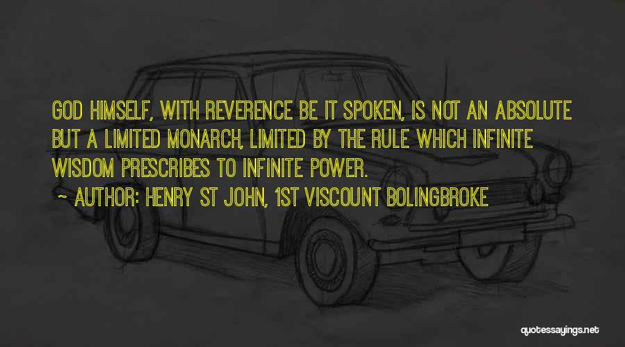 God 1st Quotes By Henry St John, 1st Viscount Bolingbroke