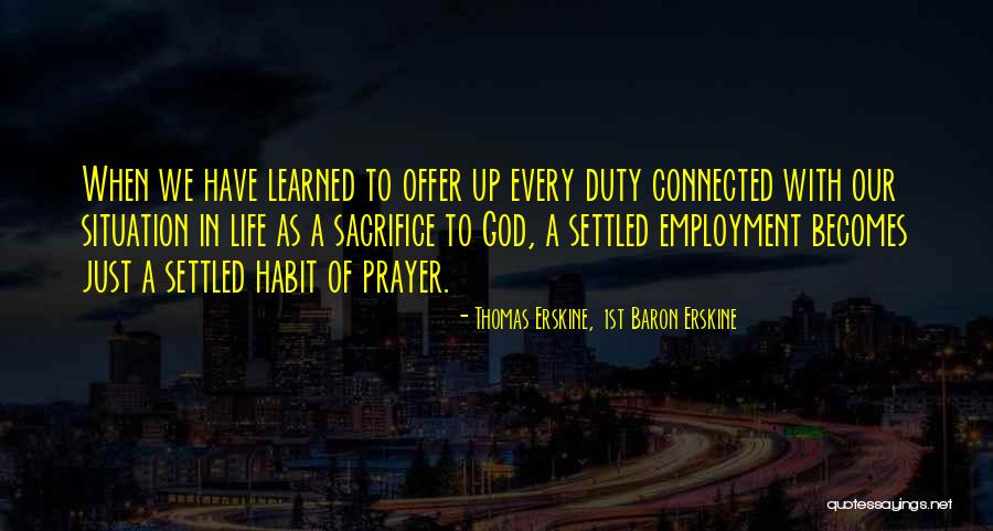 God 1st Quotes By Thomas Erskine, 1st Baron Erskine God 1st Quotes By Thomas Erskine, 1st Baron Erskine