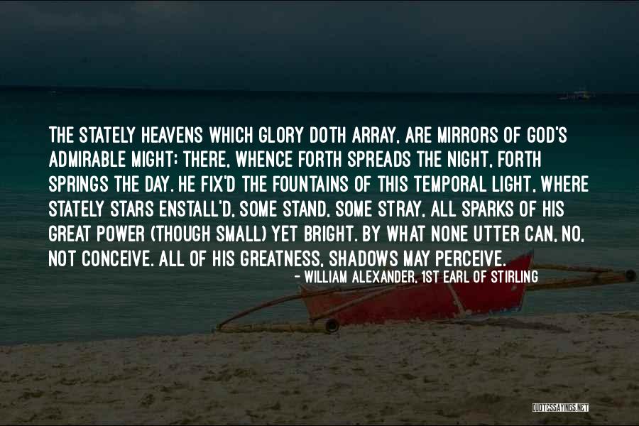 God 1st Quotes By William Alexander, 1st Earl Of Stirling God 1st Quotes By William Alexander, 1st Earl Of Stirling