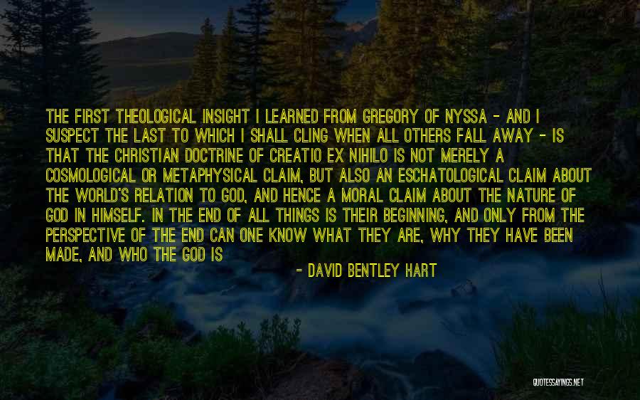 God 2015 Quotes By David Bentley Hart God 2015 Quotes By David Bentley Hart