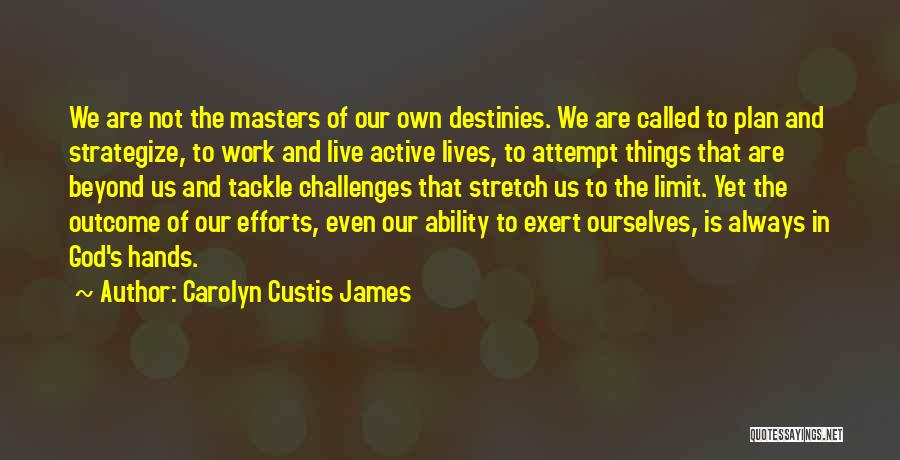 God Ability Quotes By Carolyn Custis James