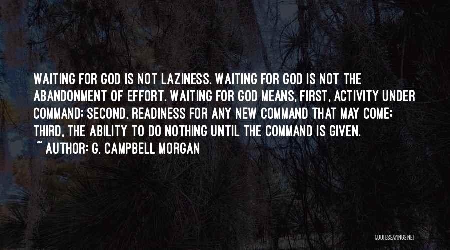 God Ability Quotes By G. Campbell Morgan