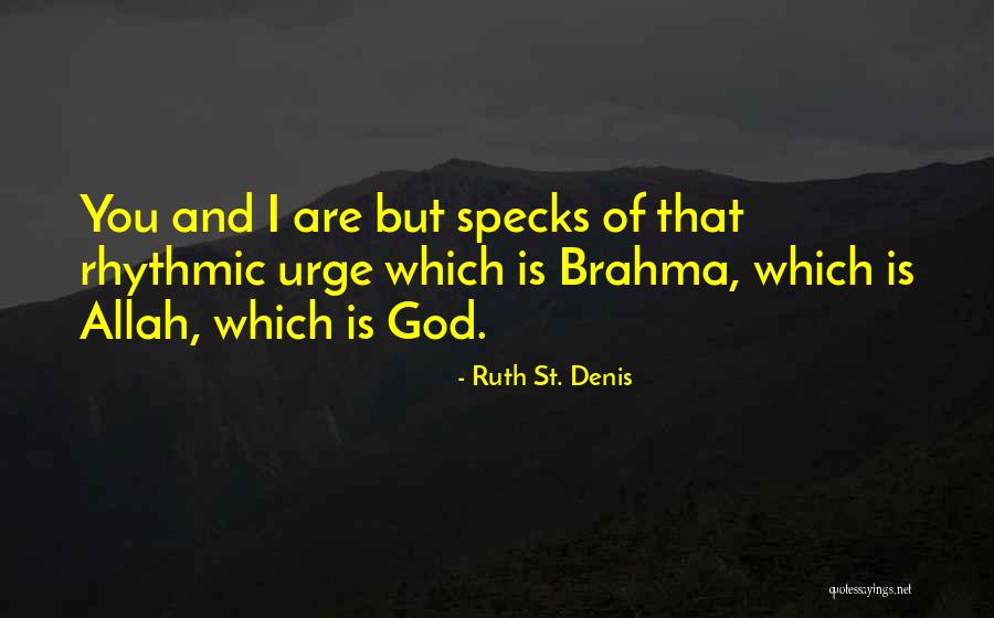 God Allah Quotes By Ruth St. Denis God Allah Quotes By Ruth St. Denis
