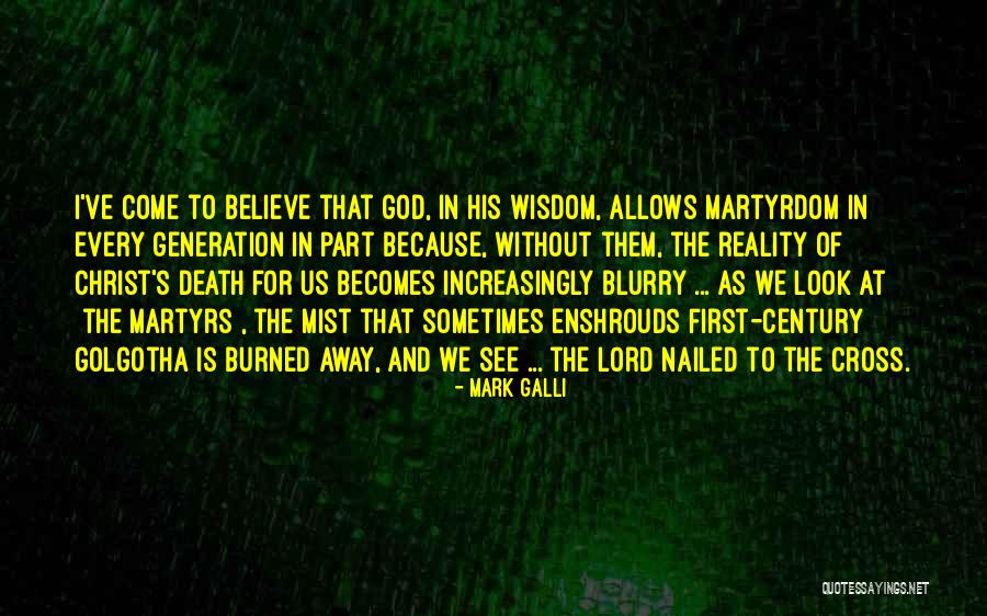 God Allows Quotes By Mark Galli God Allows Quotes By Mark Galli