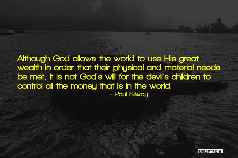 God Allows Quotes By Paul Silway God Allows Quotes By Paul Silway