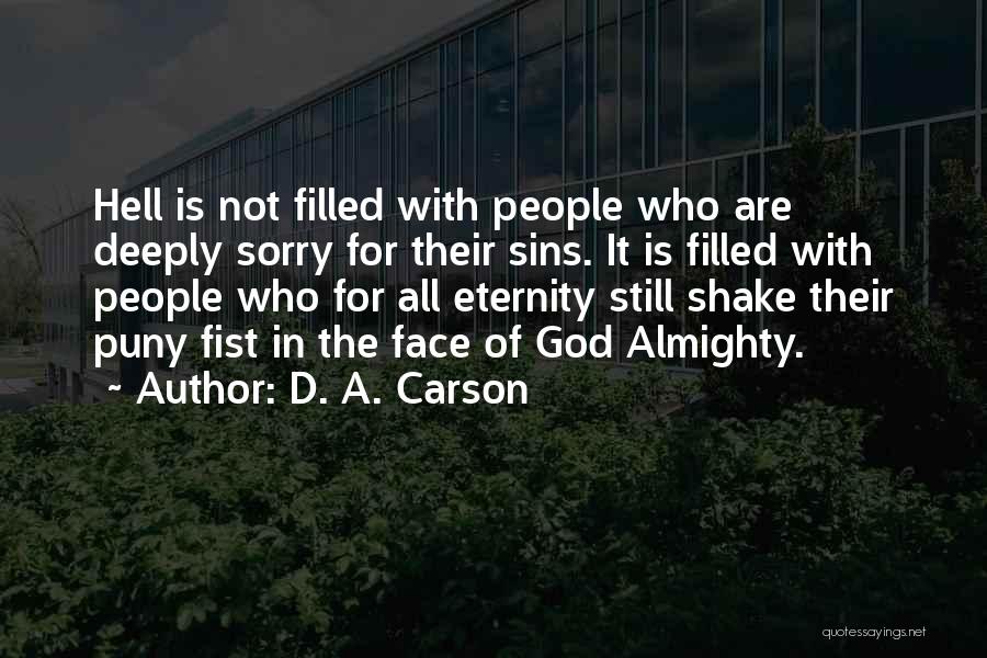 God Almighty Quotes By D. A. Carson