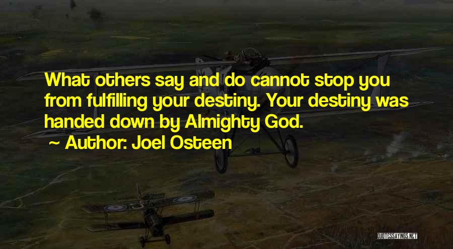 God Almighty Quotes By Joel Osteen