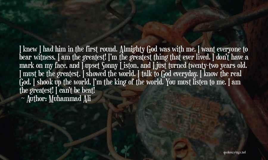 God Almighty Quotes By Muhammad Ali