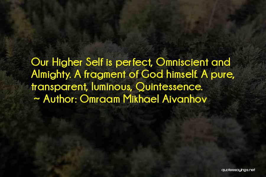 God Almighty Quotes By Omraam Mikhael Aivanhov