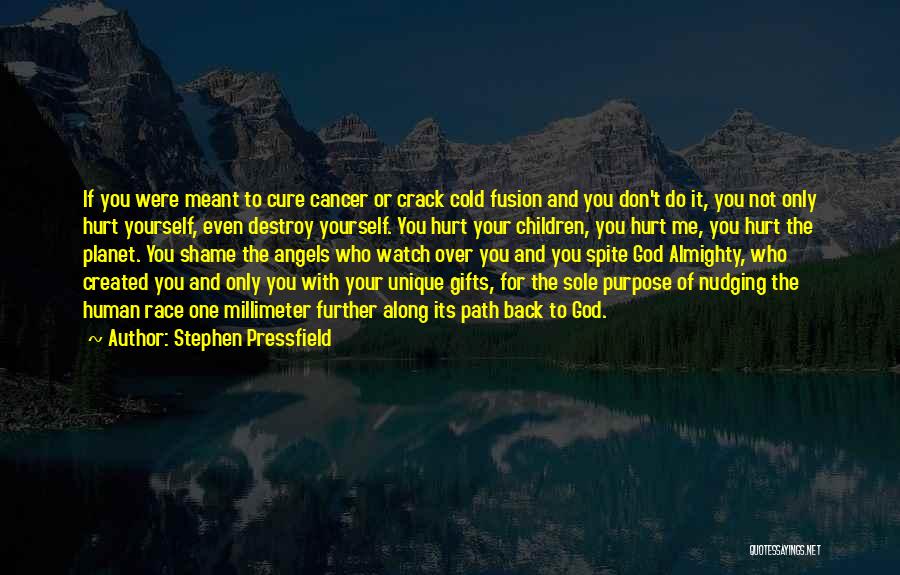 God Almighty Quotes By Stephen Pressfield