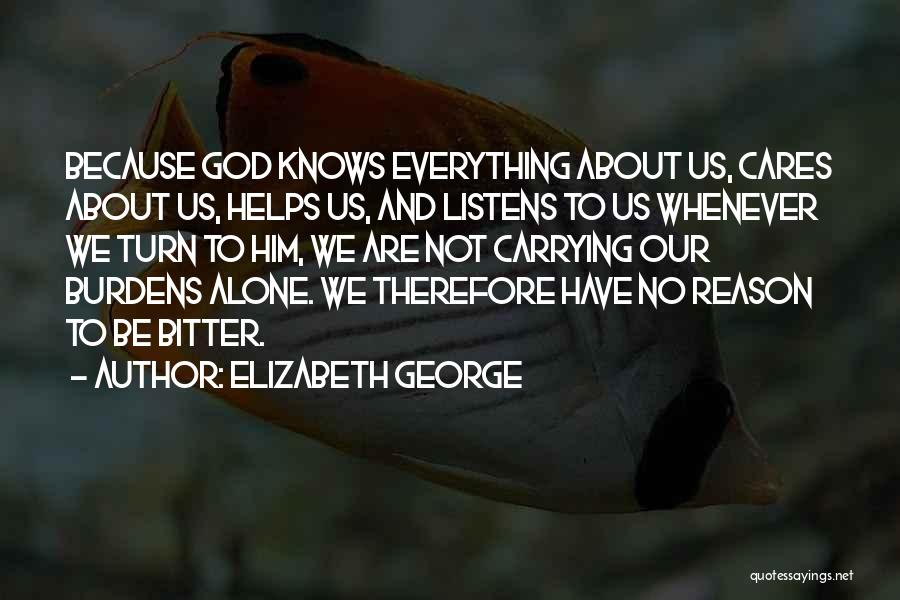 God Alone Knows Quotes By Elizabeth George