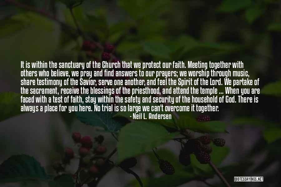 God Always Answers My Prayers Quotes By Neil L. Andersen