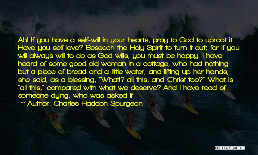 God Always Be With Me Quotes By Charles Haddon Spurgeon