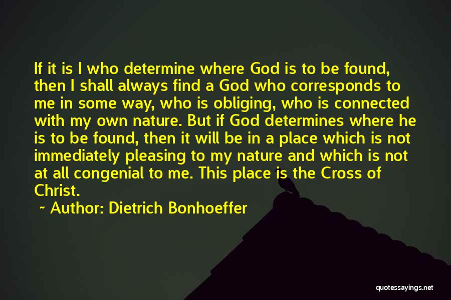 God Always Be With Me Quotes By Dietrich Bonhoeffer