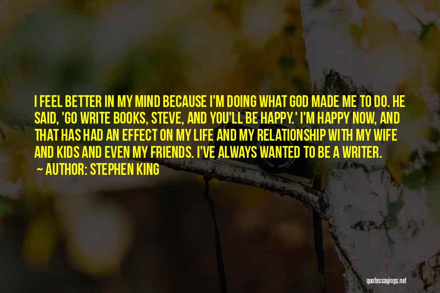 God Always Be With Me Quotes By Stephen King