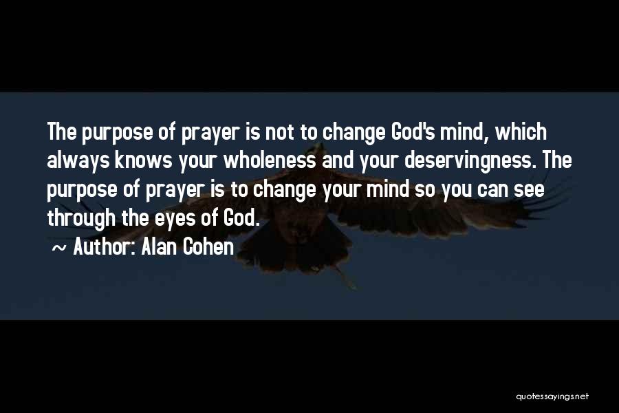 God Always Comes Through Quotes By Alan Cohen