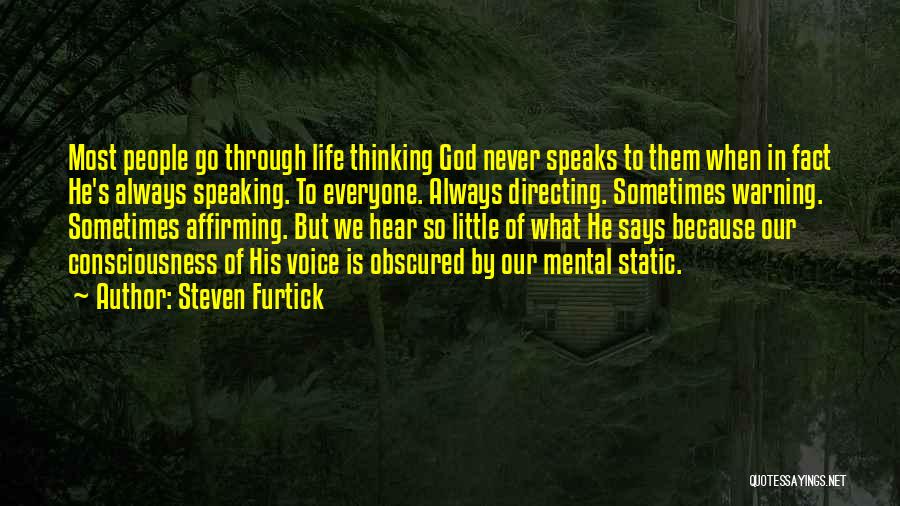 God Always Comes Through Quotes By Steven Furtick