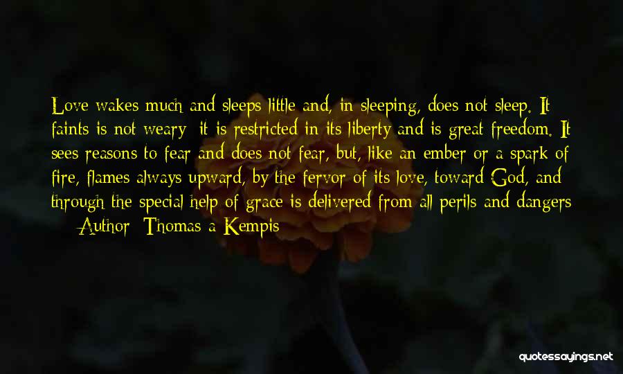 God Always Comes Through Quotes By Thomas A Kempis