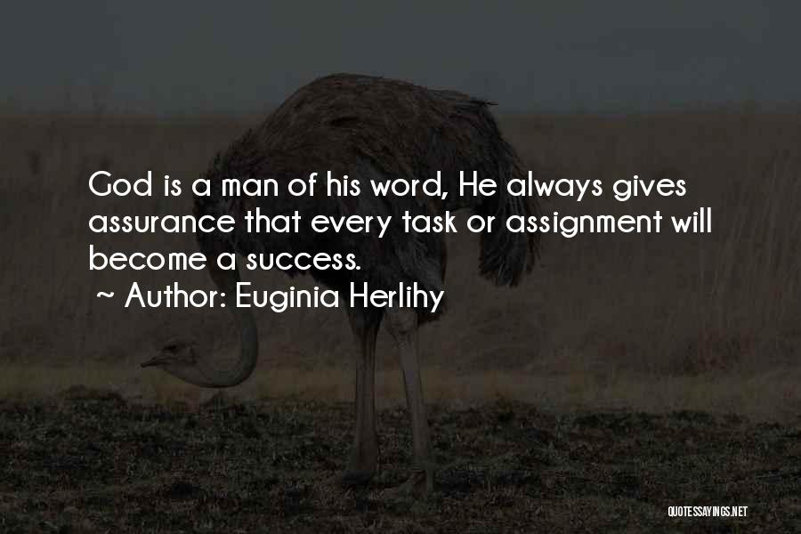 God Always Gives Quotes By Euginia Herlihy