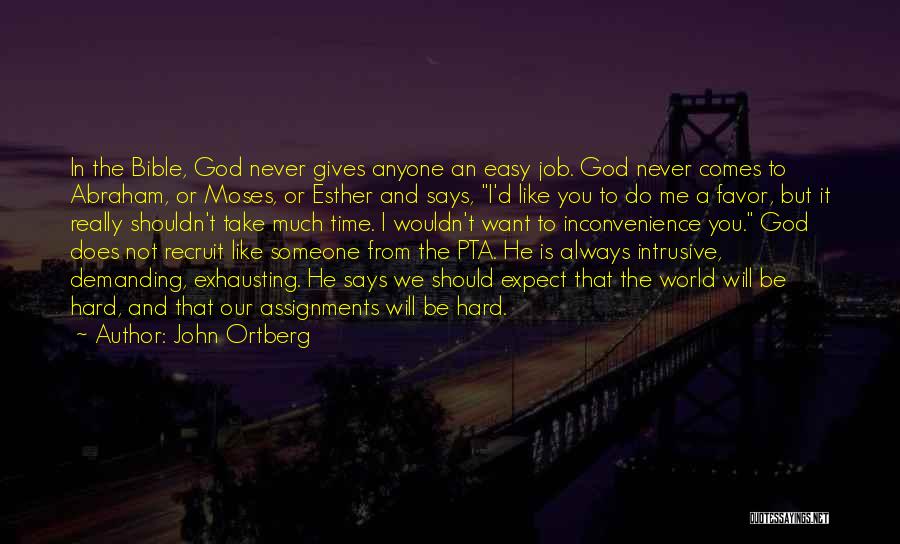 God Always Gives Quotes By John Ortberg