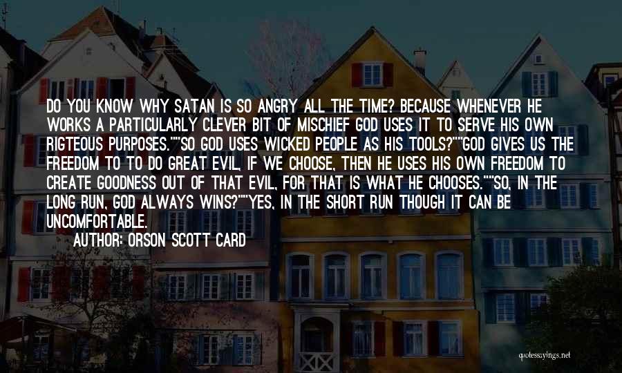 God Always Gives Quotes By Orson Scott Card