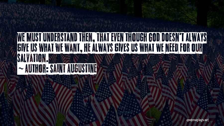 God Always Gives Quotes By Saint Augustine