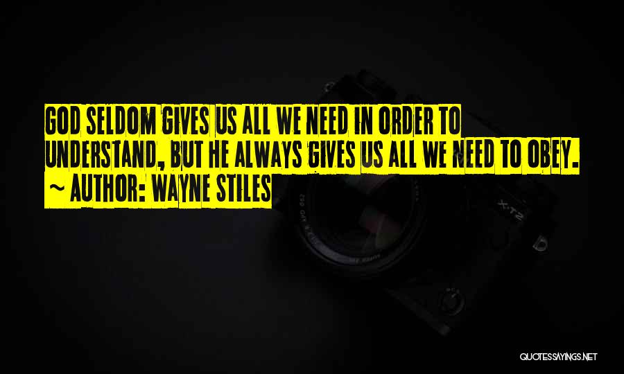 God Always Gives Quotes By Wayne Stiles