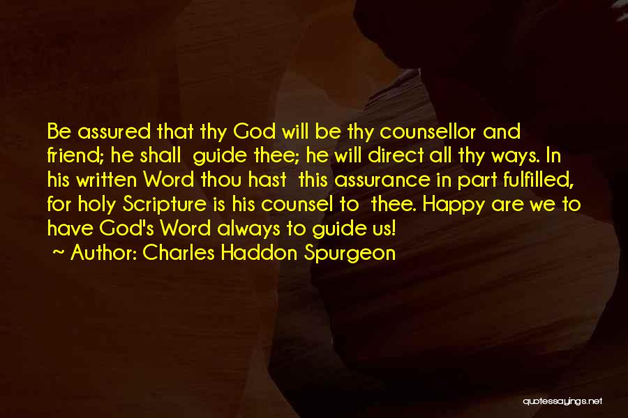 God Always Guide Me Quotes By Charles Haddon Spurgeon