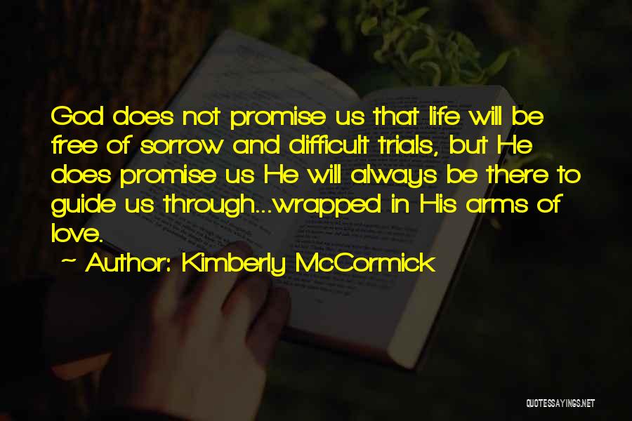 God Always Guide Me Quotes By Kimberly McCormick