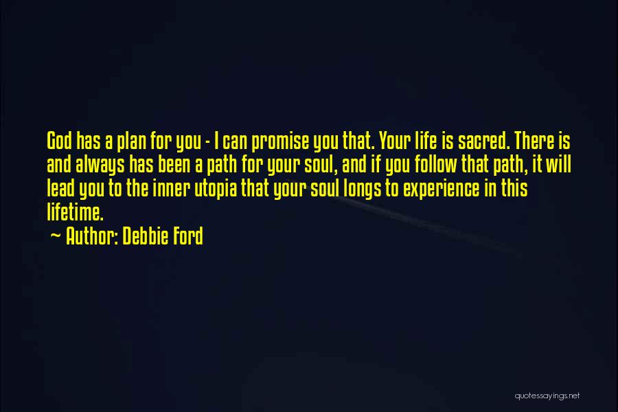 God Always Has A Plan Quotes By Debbie Ford