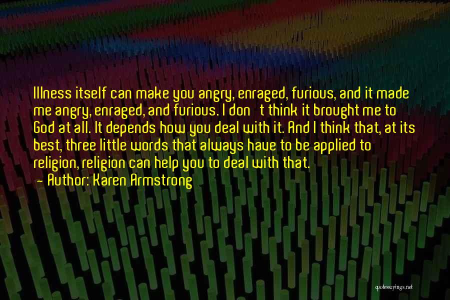 God Always Help Me Quotes By Karen Armstrong