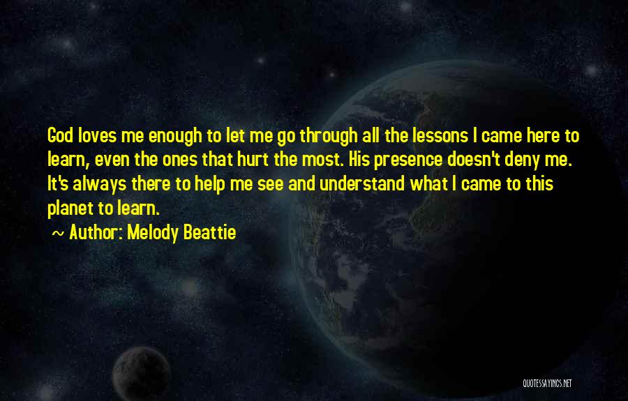 God Always Help Quotes By Melody Beattie