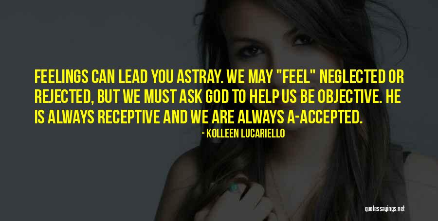 God Always Help Us Quotes By Kolleen Lucariello God Always Help Us Quotes By Kolleen Lucariello