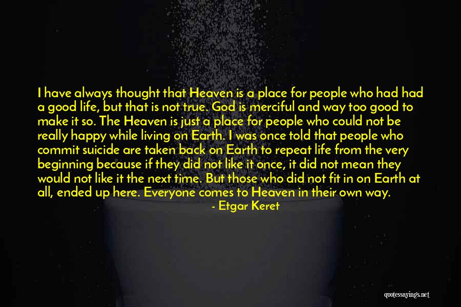 God Always Here Quotes By Etgar Keret God Always Here Quotes By Etgar Keret