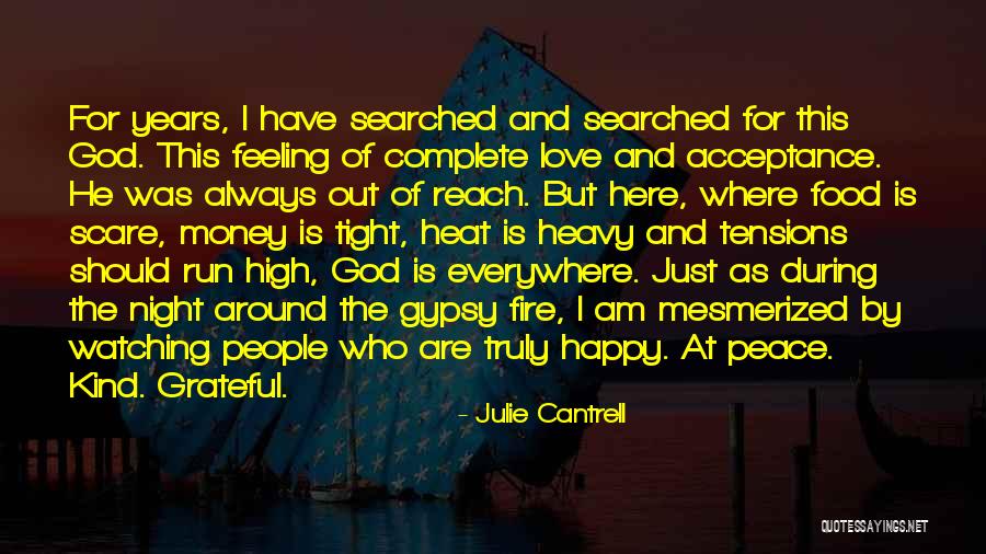God Always Here Quotes By Julie Cantrell God Always Here Quotes By Julie Cantrell