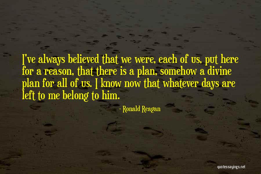 God Always Here Quotes By Ronald Reagan God Always Here Quotes By Ronald Reagan