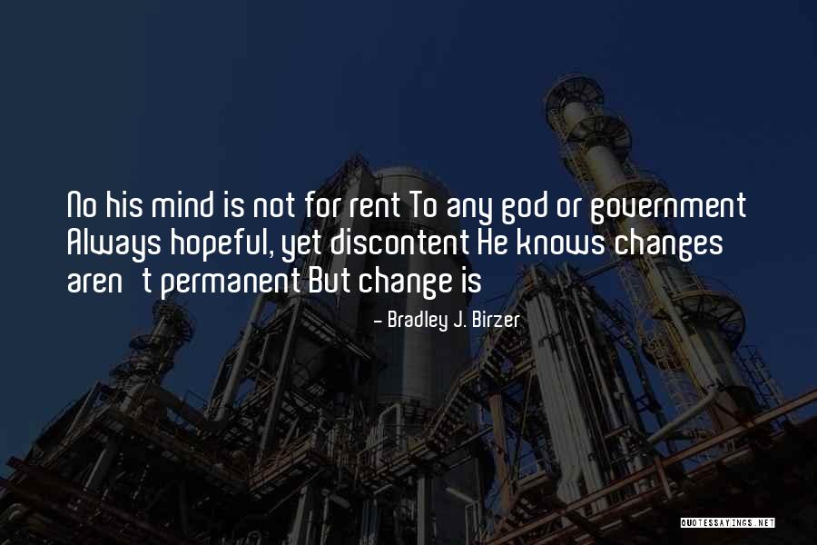 God Always Knows Quotes By Bradley J. Birzer