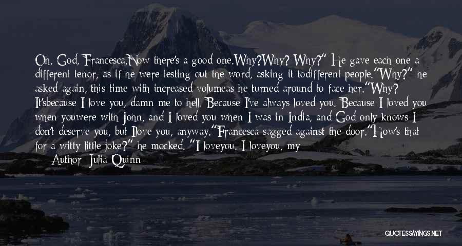 God Always Knows Quotes By Julia Quinn