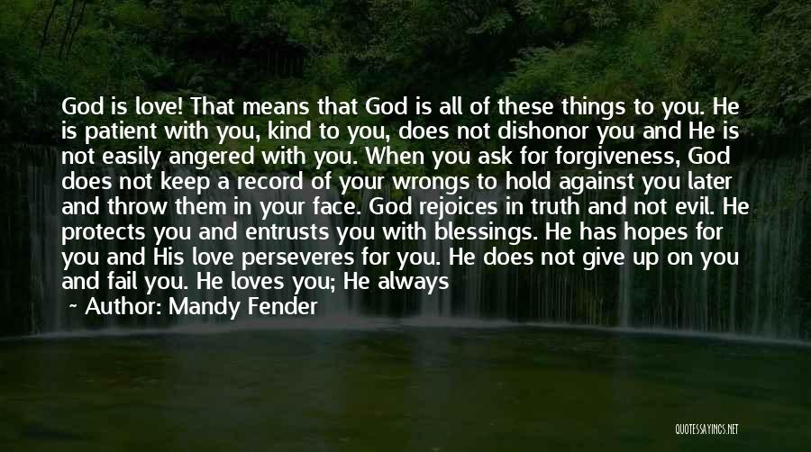 God Always Knows Quotes By Mandy Fender