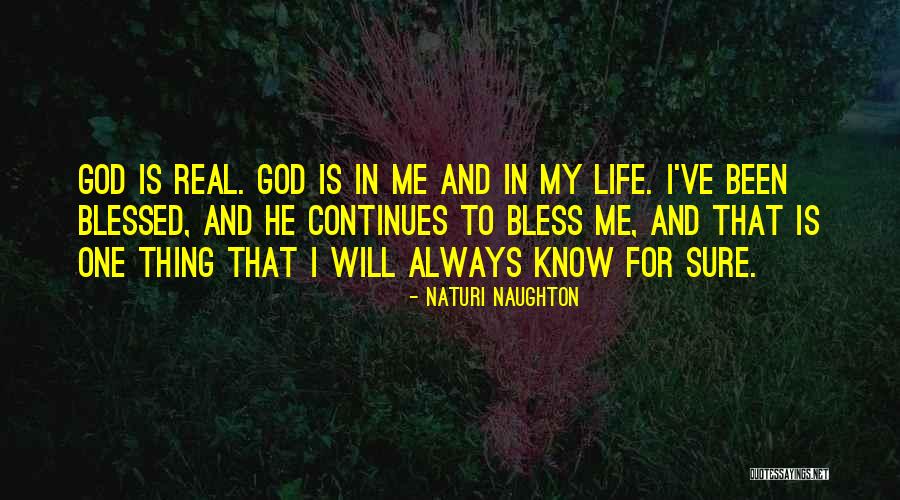 God Always Knows Quotes By Naturi Naughton