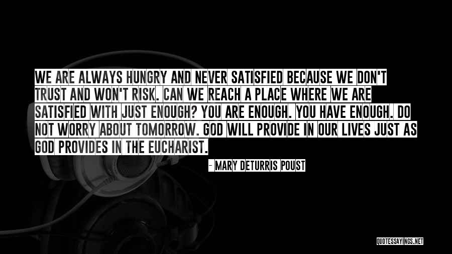 God Always Provides A Way Out Quotes By Mary DeTurris Poust God Always Provides A Way Out Quotes By Mary DeTurris Poust