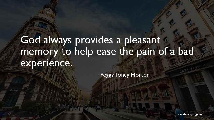 God Always Provides A Way Out Quotes By Peggy Toney Horton God Always Provides A Way Out Quotes By Peggy Toney Horton