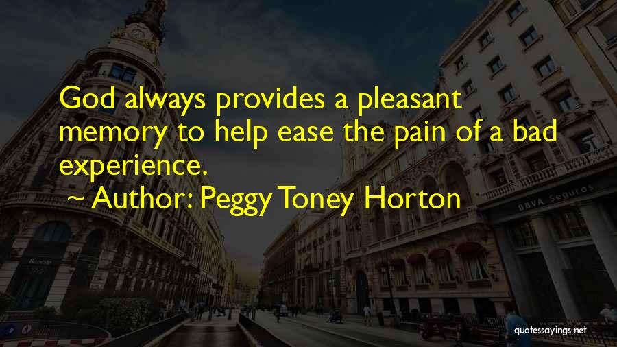 God Always Provides Quotes By Peggy Toney Horton