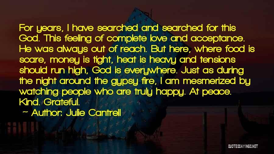 God Always Watching Quotes By Julie Cantrell