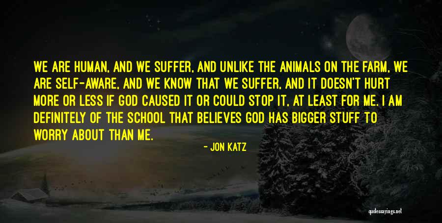 God And Animals Quotes By Jon Katz God And Animals Quotes By Jon Katz