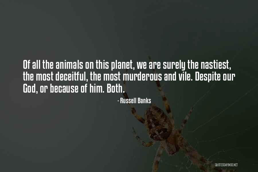 God And Animals Quotes By Russell Banks God And Animals Quotes By Russell Banks